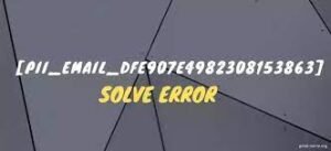 [pii_email_6086c3c10946a32658f4]